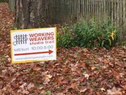 lawn sign for the Working Weavers Studio Trail